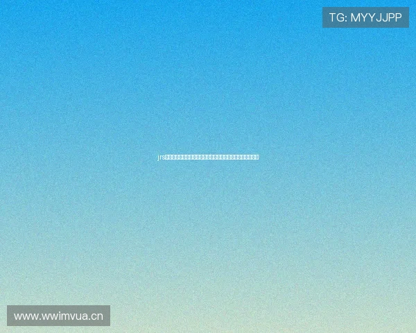 jrs在线直播低调看球打造稳定流畅足球篮球观赛新体验平台指南